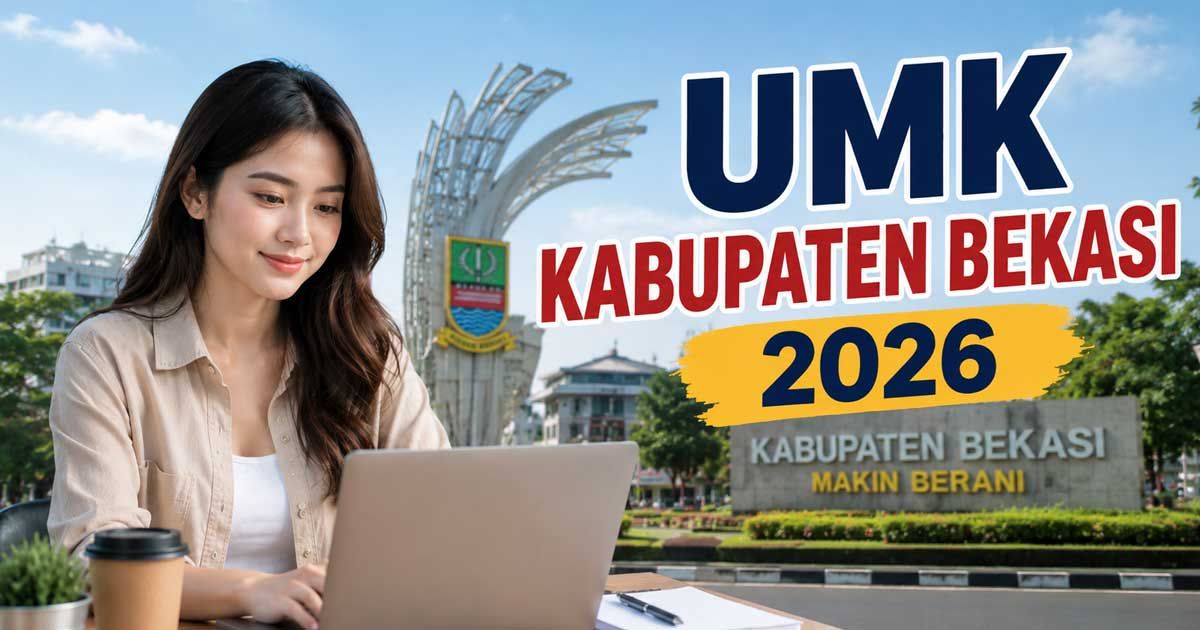 UMK Kabupaten Bekasi 2026 Naik Rp380 Ribu, Segini Besaran yang Wajib Pencaker Tahu