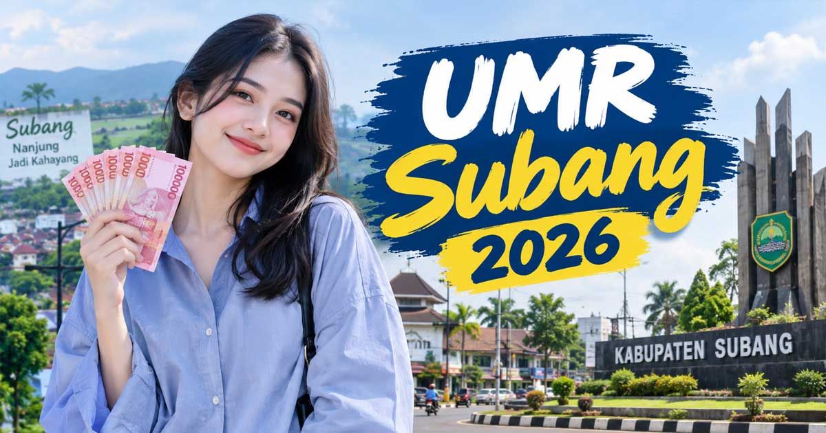 UMR Subang 2026 Terbaru, Cek Besaran Upah Minimum Pekerja